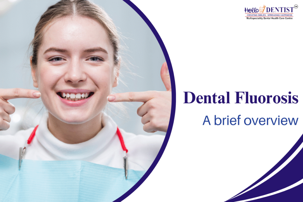 Dental Fluorosis